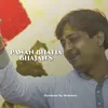 Dekhu Jidhar Udhar Hi - Pawan Bhatia